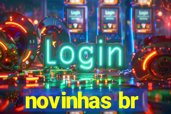 novinhas br